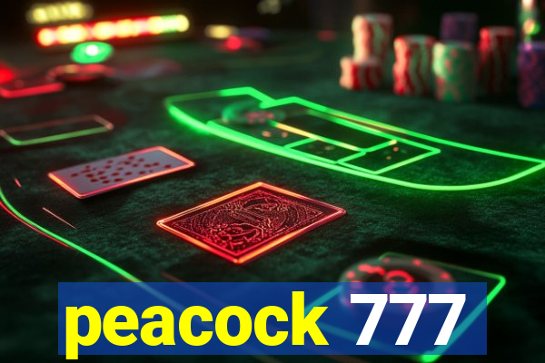 peacock 777